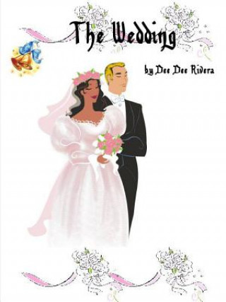 Livre Wedding Dee Dee Rivera