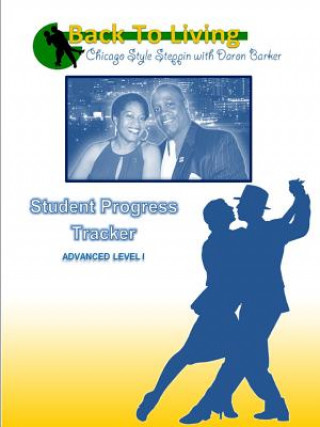 Kniha Student Progress Tracker: Advanced Level I Daron Barker