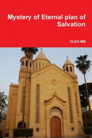 Könyv Mystery of Eternal Plan of Salvation OLEG MB