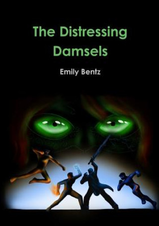 Kniha Distressing Damsels Emily Bentz