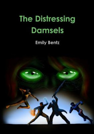 Book Distressing Damsels Emily Bentz