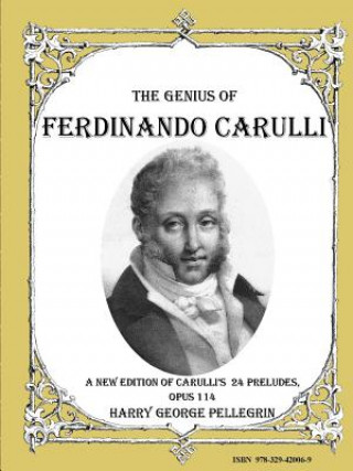 Könyv Ferdinando Carulli Opus 114 Harry George Pellegrin