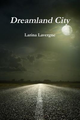 Carte Dreamland City Larina Lavergne