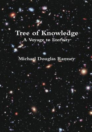 Carte Tree of Knowledge - A Voyage to Eternity Michael Ramsey