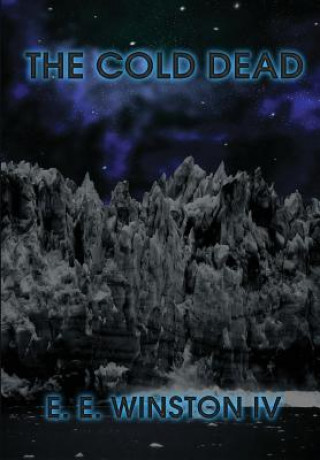 Kniha Cold Dead E. E. Winston IV