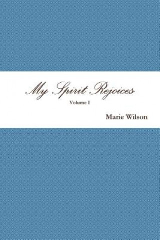 Kniha My Spirit Rejoices Marie Wilson