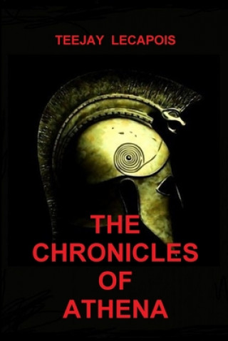 Книга Chronicles  Of  Athena Teejay LeCapois