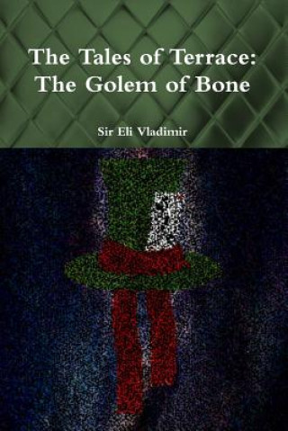 Carte Tales of Terrace: the Golem of Bone Eli Vladimir