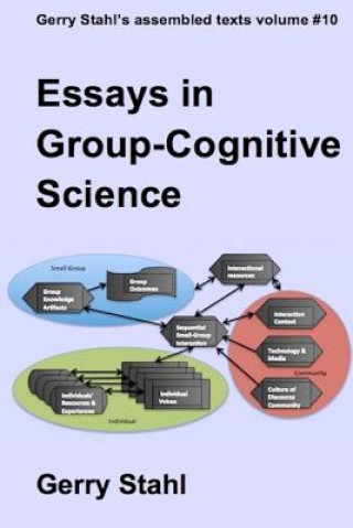 Книга Essays in Group-Cognitive Science Gerry Stahl
