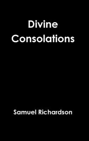 Buch Divine Consolations Samuel Richardson