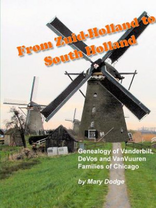 Carte From Zuid-Holland to South Holland Mary Dodge