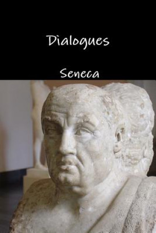 Könyv Dialogues Seneca