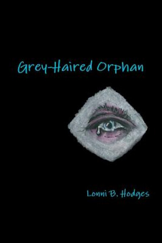 Carte Grey-Haired Orphan Lonni B. Hodges