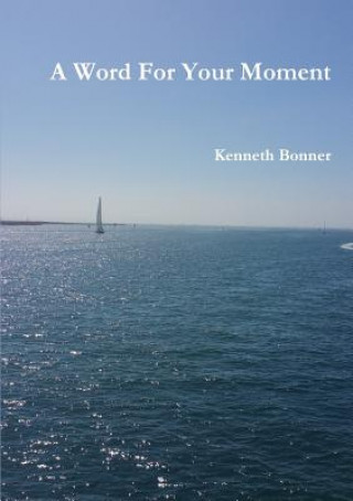 Carte Word for Your Moment Kenneth Bonner