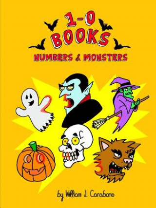 Könyv 1-0 Books: Numbers & Monsters William Carabano