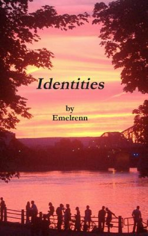 Knjiga Identities Emelrenn