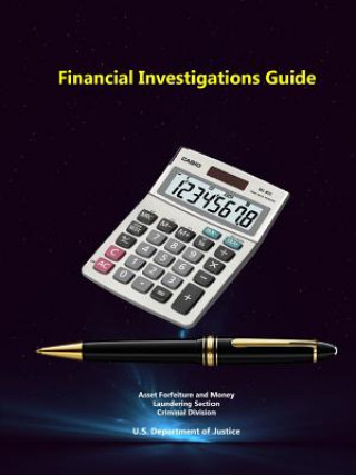 Книга Financial Investigations Guide U.S. Department of Justice