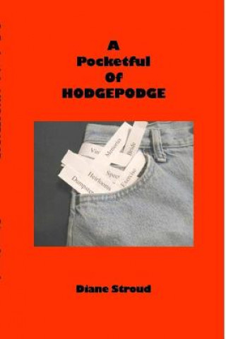 Kniha Pocketful of Hodgepodge Diane Stroud