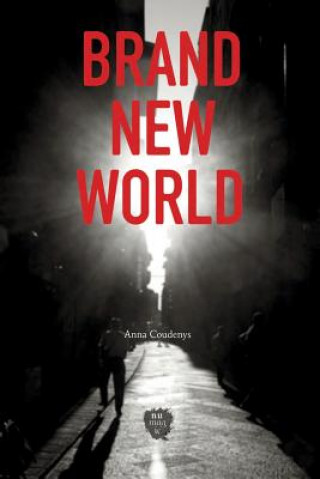 Knjiga Brand New World Anna Coudenys