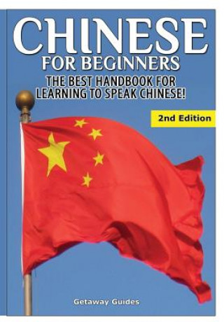 Könyv Chinese for Beginners Getaway Guides