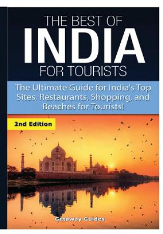 Kniha Best of India for Tourists Getaway Guides