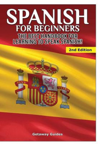 Kniha Spanish for Beginners Getaway Guides