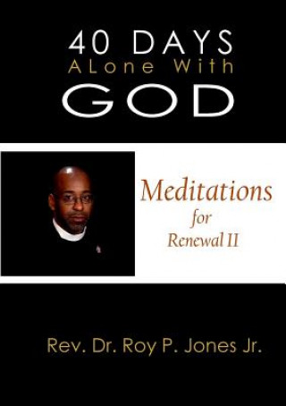 Książka 40 Days Alone with God Meditations for Renewal II Jones