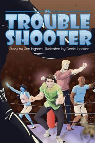 Knjiga Troubleshooter Jon Ingram