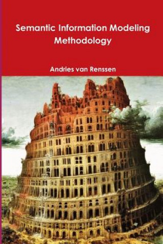 Kniha Semantic Information Modeling Methodology Andries van Renssen