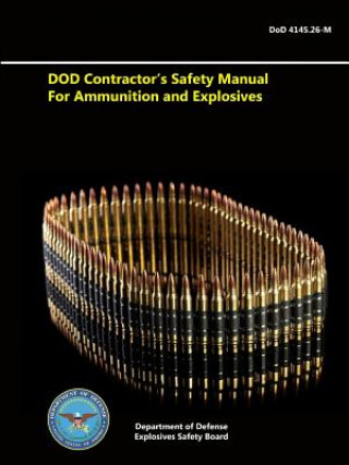 Carte DOD Contractor's Safety Manual for Ammunition and Explosives Department of Defense Explosives Safety Board