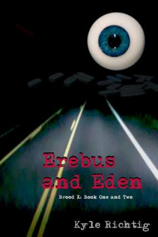 Könyv Erebus and Eden Kyle Richtig