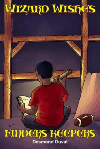 Knjiga Wizard Wishes, Finders Keepers Desmond Duval