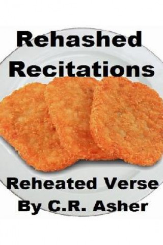 Βιβλίο Rehashed Recitations C.R. Asher