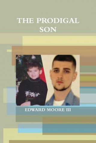Carte Prodigal Son Edward Moore