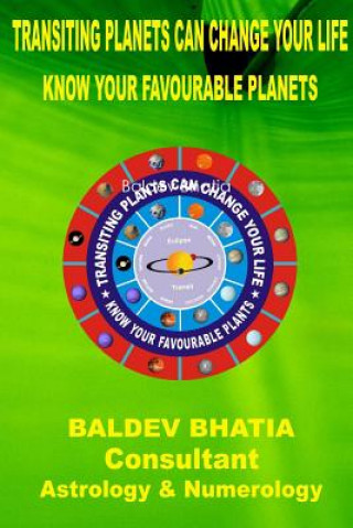 Kniha Transiting Planets Can Change Your Life Baldev Bhatia