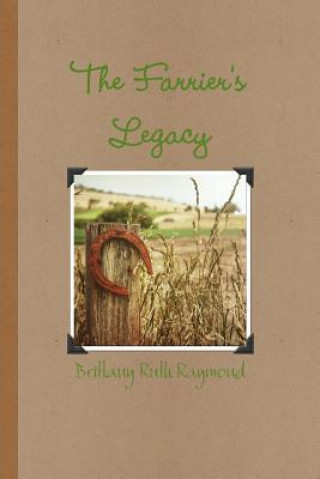 Carte Farrier's Legacy Brittany Ruth Raymond