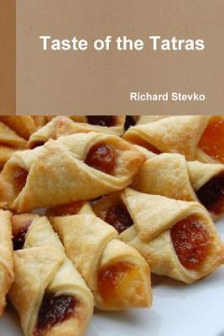 Kniha Taste of the Tatras Richard Stevko