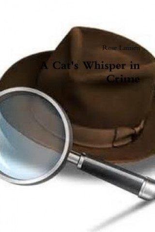 Libro Cat's Whisper in Crime Rose Lannen