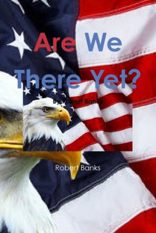 Knjiga Are We There Yet? Robert Banks