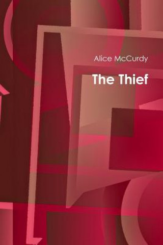 Knjiga Thief Author Alice McCurdy