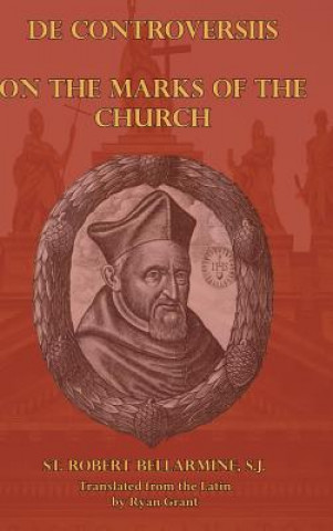 Buch On the Marks of the Church Bellarmine