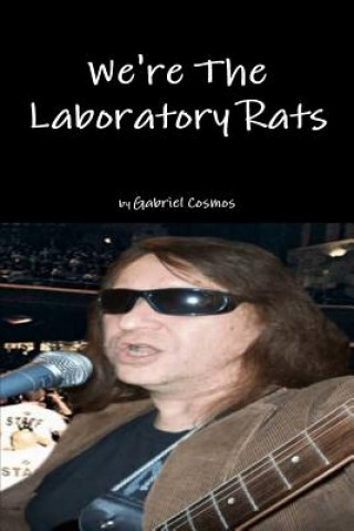 Carte We're the Laboratory Rats Gabriel Cosmos