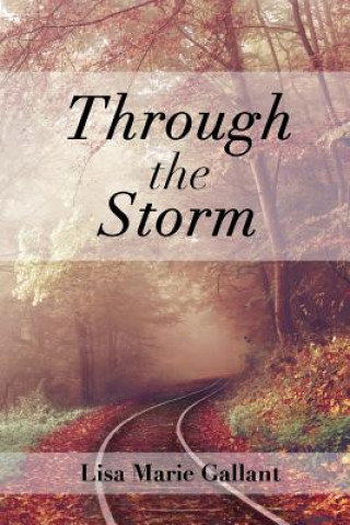 Carte Through the Storm Lisa Gallant