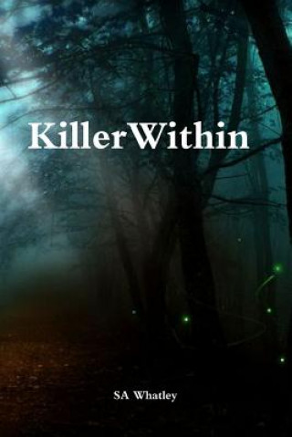 Книга Killer Within SA Whatley