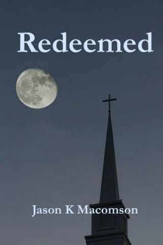 Libro Redeemed Jason K Macomson