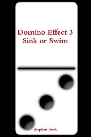 Kniha Domino Effect 3 Sink or Swim Stephen Keck