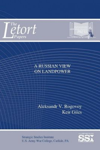 Carte Russian View on Landpower Maj-Gen Aleksandr V. Rogovoy