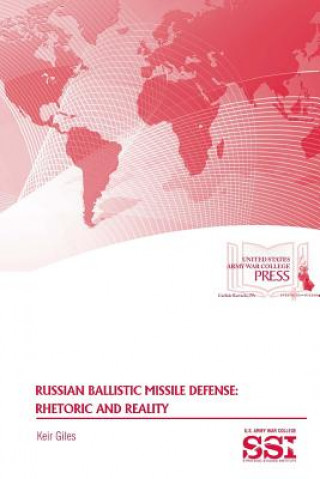 Книга Russian Ballistic Missile Defense: Rhetoric and Reality Keir Giles