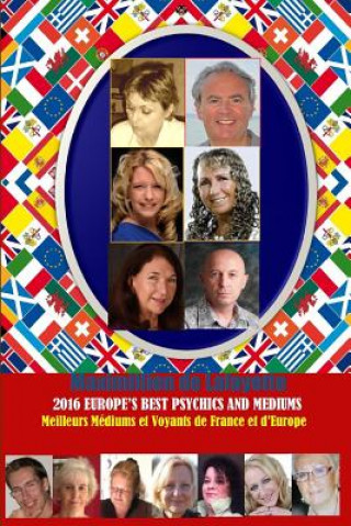 Könyv 2016 Europe's Best Psychics and Mediums. Meilleurs Voyants Et Mediums De France Et D'europe Maximillien De Lafayette