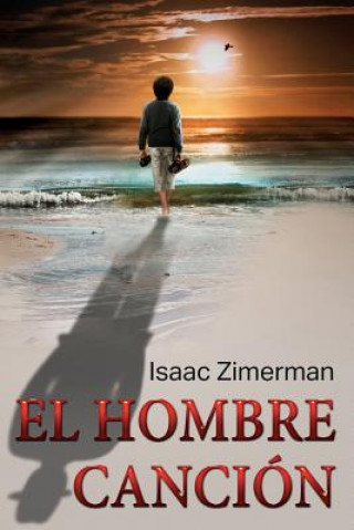 Книга Hombre Cancion Isaac Zimerman